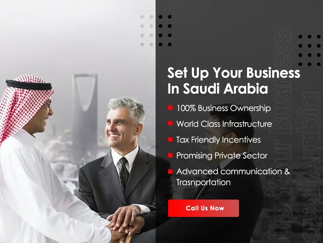 How to Set up a Company in Saudi Arabia? Choose the best type of company to start your business in Saudi Arabia now